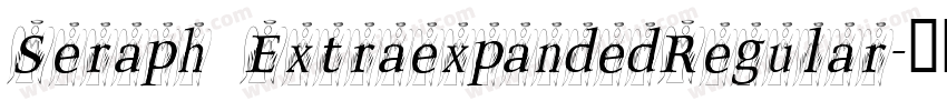 Seraph ExtraexpandedRegular字体转换